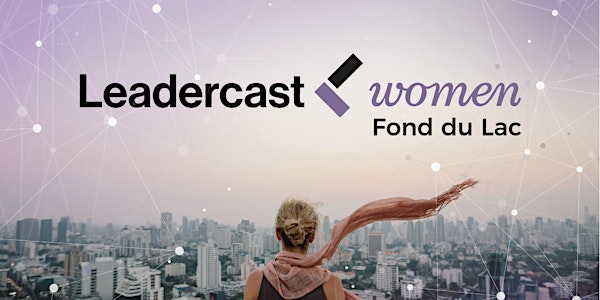 Leadercast Women 2018