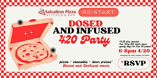 DOSED AND INFUSED: 42O with Salvation Pizza & RESTART CBD