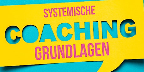 Systemische Coachinggrundlagen [Vor Ort, Karlsruhe] (M1)