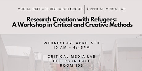 Research Creation with Refugees: A Workshop in Critical & Creative Methods