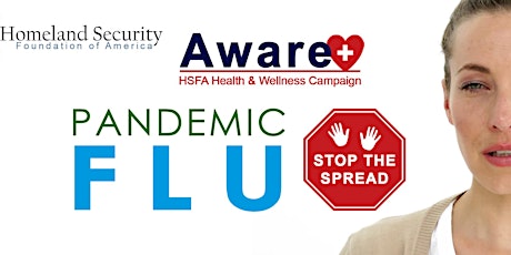 HSFA Aware Health Town Hall: Pandemic Flu, Stopping the Spread