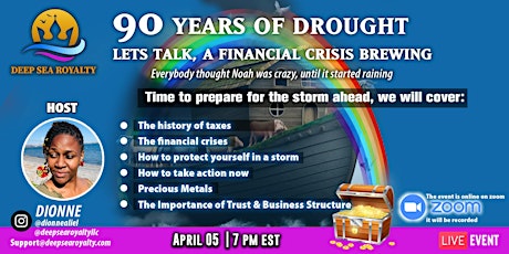 90 YEARS OF DROUGHT - A FINANCIAL CRISIS primary image