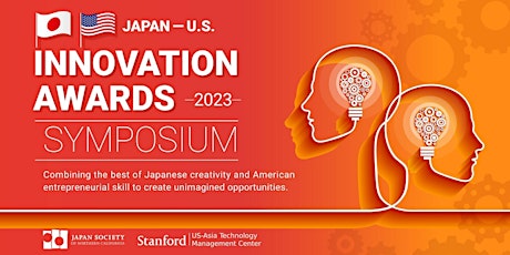 2023 Japan - US Innovation Awards Symposium