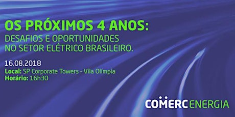 Imagem principal do evento Os Próximos 4 anos: Desafios e Oportunidades no Setor Elétrico Brasileiro