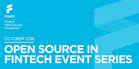 Open Source In Fintech Event Series - October 2018 primary image