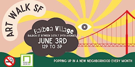 Art Walk SF - Balboa Village "Street Festival"