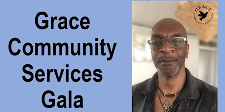 Grace Community Services Gala - Honoring Clyde O'Garro