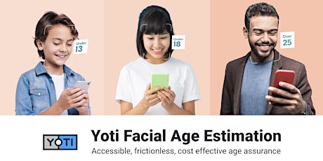 Webinar:  Age Estimation for Online Alcohol Retailers - hosted by Yoti