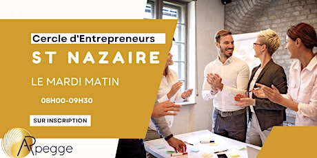 Matinale Cercle d'entrepreneurs Arpegge Saint-Nazaire