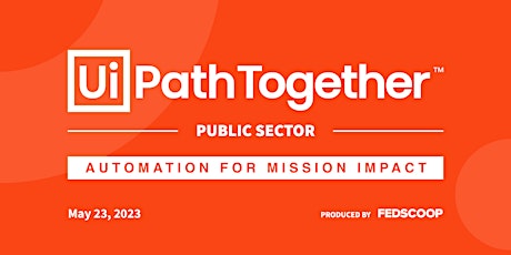 UiPath TOGETHER Public Sector 2023