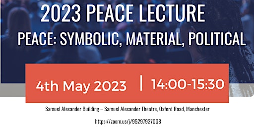 Peace Lecture - Vivienne Jabri 'Peace: symbolic, material, political'