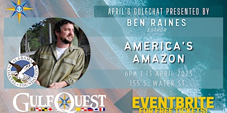 April GulfChat with Ben Raines: America's Amazon  primärbild