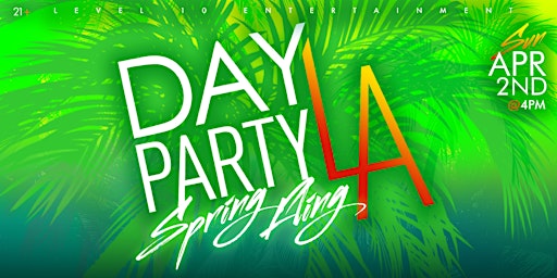 Day Party LA: Spring Fling