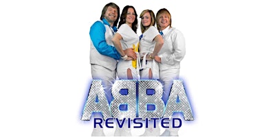 Imagem principal do evento ABBA Tribute - ABBA Revisited | LAST TICKETS! TABLES AVAILABLE 9:55 SHOW!