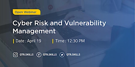 Cyber Risk and Vulnerability Management -Free Webinar