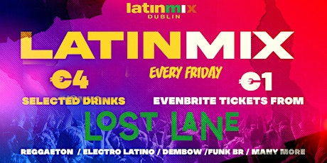 Latin Mix Fridays  at Lost Lane