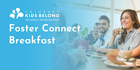 Weld Faith Partnership Council and DHS Foster Connect Breakfast