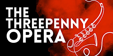 The Threepenny Opera (Off-Peak Tickets)