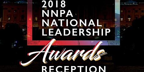 2018 NNPA National Leadership Awards Reception primary image