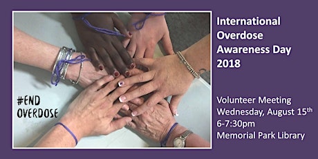 International Overdose Awareness Day- Volunteer Meeting Aug. 15 primary image