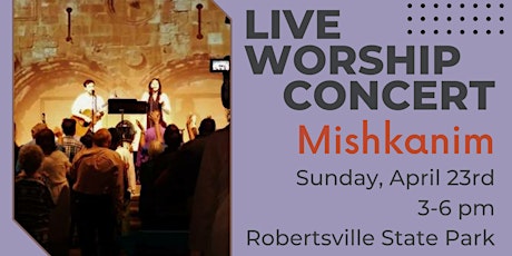 Worship Concert with Mishkanim