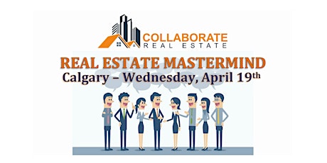Real Estate Mastermind - COLLABORATE Real Estate primary image