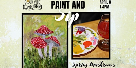 Paint and Sip: Spring Mushrooms