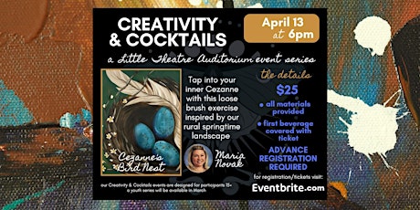 Creativity & Cocktails: Cezanne's Bird Nest