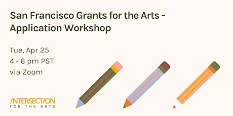 San Francisco Grants for the Arts - Application Workshop