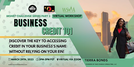 Money Challenge Series Workshop Part 3: Business Credit 101