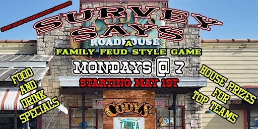 Imagem principal de Survey Says (Family Feus Style Game) Cody's Roadhouse Tampa