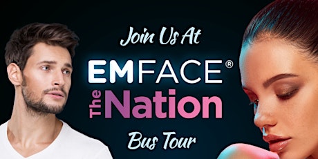 Serenity Women's Care Presents: Emface the Nation Bus Tour 2023