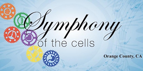 Symphony of the Cells - Orange County, CA primary image