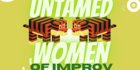 Untamed Women of Improv