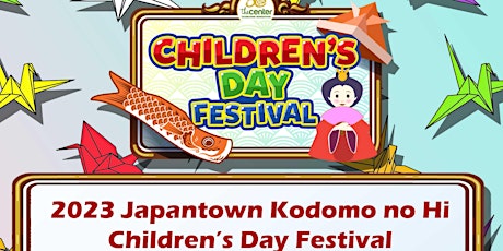 2023 Japantown Children's Day Festival