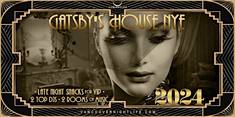 Vancouver New Year's Eve 2024 - Gatsby's House Party