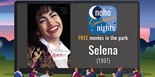 NoHo Summer Nights - Selena (Outdoor Movie) primary image
