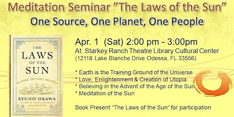Meditation Seminar " The Laws of the Sun" Apr. 1 (Sat)