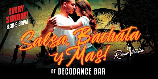 Primaire afbeelding van Salsa Bachata y Mas! Dancing Lessons by Rasa at Decodance, Every Sunday!