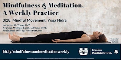 Mindfulness & Meditation, A Weekly Practice