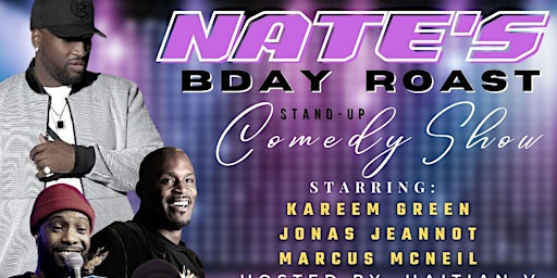 Nate's Bday Roast Stand up Comedy show