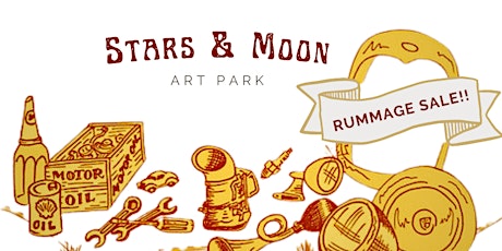 Imagen principal de DIY Rummage Sale: Fundraiser for SFIOP 2023 Season at Stars & Moon Art Park