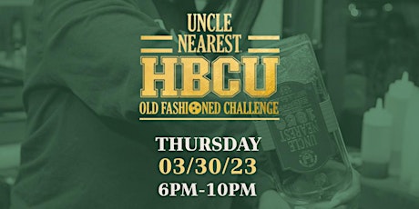 Uncle Nearest HBCU Old Fashioned Challenge at Barcode primary image