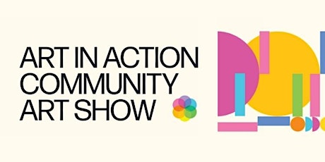 Art in Action’s Community Art Show