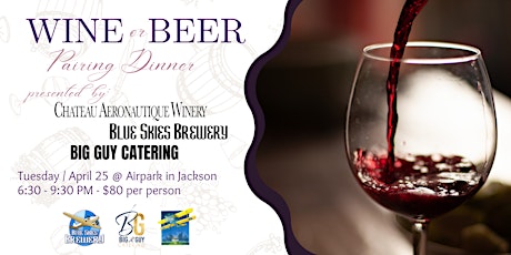 Wine or Beer Pairing 6 Course Dinner w/ Flying Stories ~ AIRPARK
