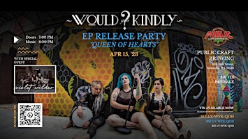 Would You Kindly? "Queen of Hearts" EP Release wsg. Violet Wilder