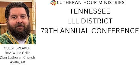 Lutheran Laymen League, Tennessee District 79th Annual Conference
