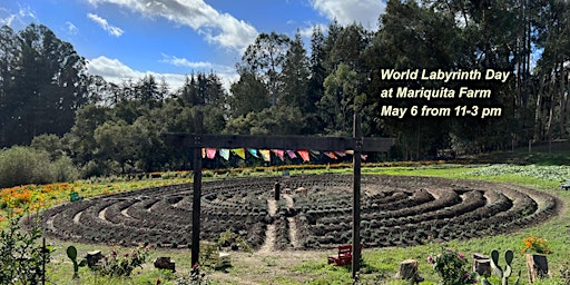World Labyrinth Day at Mariquita Farm