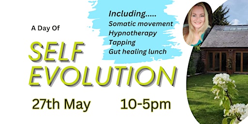 Self Evolution Retreat - Hypnotherapy, somatic movement, tapping