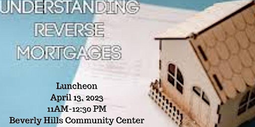 Reverse Mortgage Luncheon